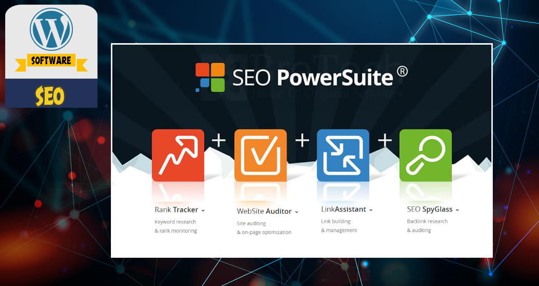Phần mềm SEO POWERSUITE Full – Công cụ SEO 2019 Phần mềm SEO POWERSUITE Full – Công cụ SEO 2019